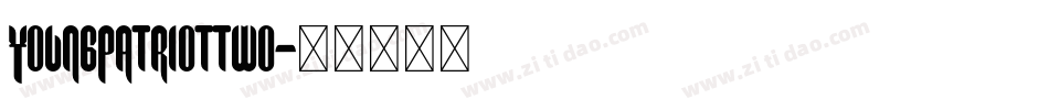 youngpatriottwo字体转换