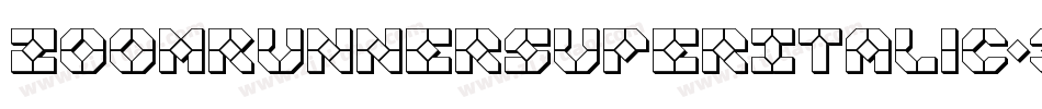 ZoomRunnerSuperItalic-3D9Z字体转换