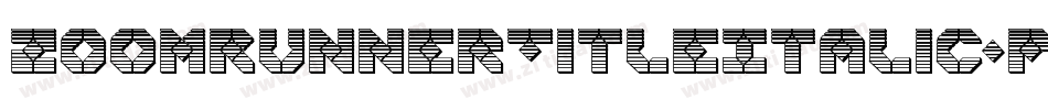 ZoomRunnerTitleItalic-pd9R字体转换 ZoomRunnerTitleItalic-pd9R字体转换