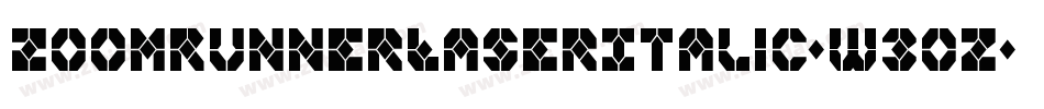 ZoomRunnerLaserItalic-W3oz字体转换 ZoomRunnerLaserItalic-W3oz字体转换