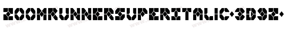 ZoomRunnerSuperItalic-3D9Z字体转换