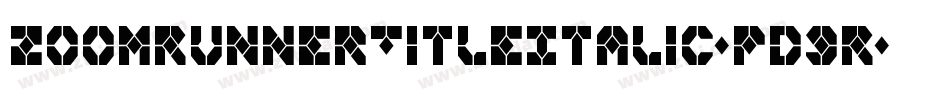 ZoomRunnerTitleItalic-pd9R字体转换 ZoomRunnerTitleItalic-pd9R字体转换