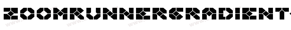 ZoomRunnerGradient-XxEo字体转换 ZoomRunnerGradient-XxEo字体转换