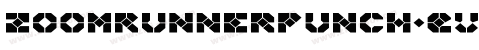 ZoomRunnerPunch-Evr4字体转换 ZoomRunnerPunch-Evr4字体转换