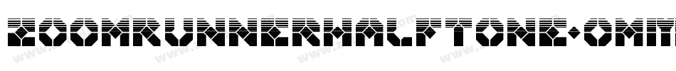 ZoomRunnerHalftone-omMV字体转换