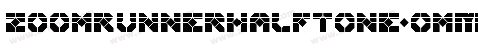 ZoomRunnerHalftone-omMV字体转换