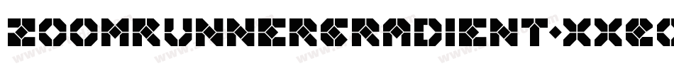 ZoomRunnerGradient-XxEo字体转换 ZoomRunnerGradient-XxEo字体转换