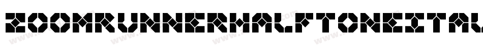 ZoomRunnerHalftoneItalic-4A49字体转换 ZoomRunnerHalftoneItalic-4A49字体转换