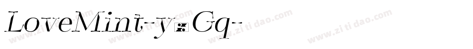 LoveMint-y6Gq字体转换 LoveMint-y6Gq字体转换
