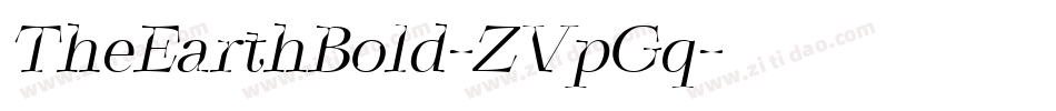 TheEarthBold-ZVpGq字体转换 TheEarthBold-ZVpGq字体转换