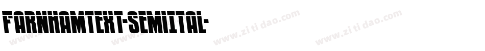 FarnhamText-SemiItal字体转换