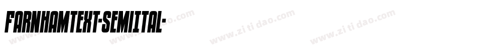 FarnhamText-SemiItal字体转换