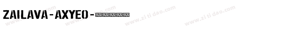 ZaiLava-axYeo字体转换