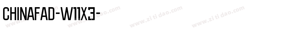 ChinaFad-w11X3字体转换