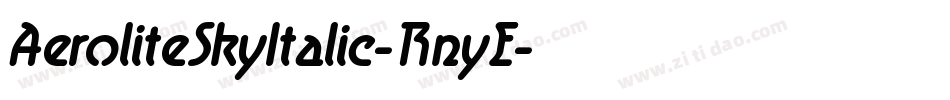 AeroliteSkyItalic-RnyE字体转换