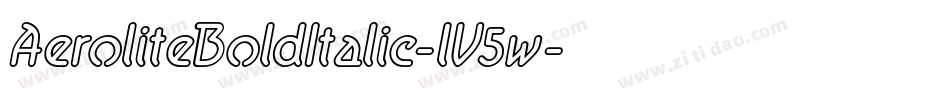 AeroliteBoldItalic-lV5w字体转换