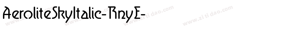 AeroliteSkyItalic-RnyE字体转换