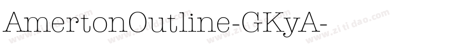 AmertonOutline-GKyA字体转换