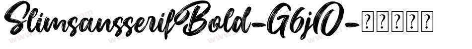 SlimsansserifBold-G6jO字体转换