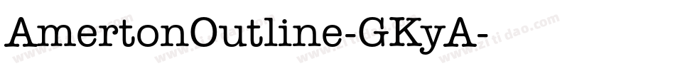 AmertonOutline-GKyA字体转换