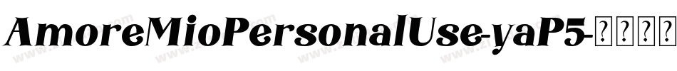 AmoreMioPersonalUse-yaP5字体转换