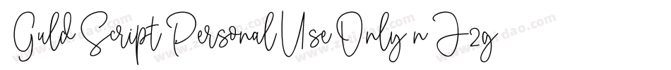 GuldScriptPersonalUseOnly-nJ2g字体转换