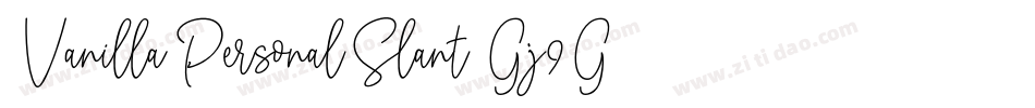 VanillaPersonalSlant-Gj9G字体转换