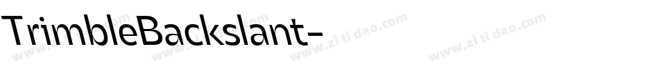 TrimbleBackslant字体转换