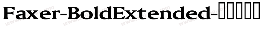 Faxer-BoldExtended字体转换