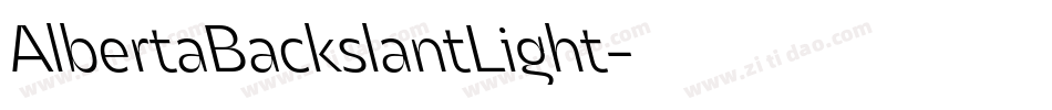 AlbertaBackslantLight字体转换