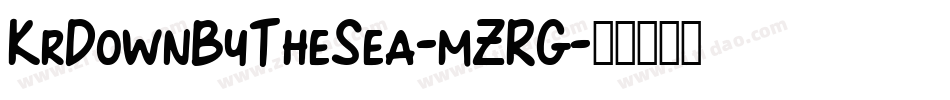 KrDownByTheSea-mZRG字体转换