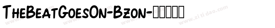 TheBeatGoesOn-Bzon字体转换