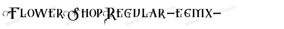 FlowerShopRegular-e6mx字体转换
