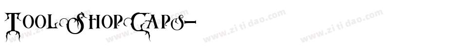 ToolShopCaps字体转换