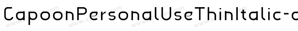 CapoonPersonalUseThinItalic-dEVK字体转换