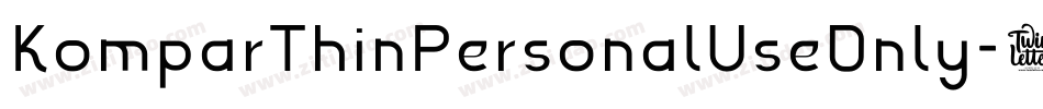 KomparThinPersonalUseOnly-6r8M字体转换 KomparThinPersonalUseOnly-6r8M字体转换