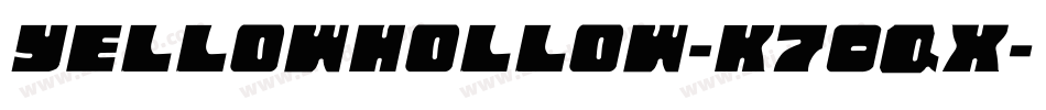 YellowHollow-K70qX字体转换