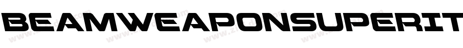 BeamWeaponSuperItalic-5Ara字体转换