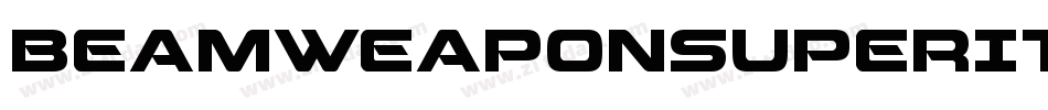 BeamWeaponSuperItalic-5Ara字体转换