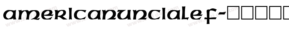 AmericanUncialEF字体转换