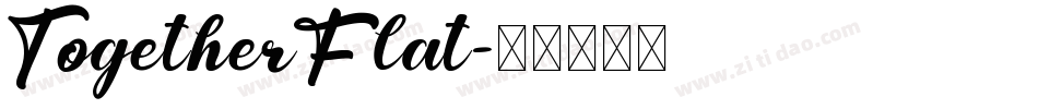 TogetherFlat字体转换