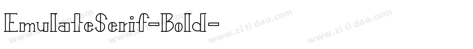 EmulateSerif-Bold字体转换