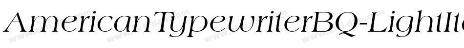 AmericanTypewriterBQ-LightItalic字体转换