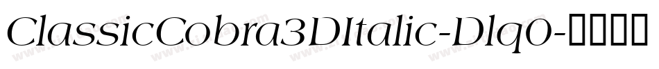 ClassicCobra3DItalic-Dlq0字体转换