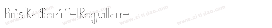 PriskaSerif-Regular字体转换