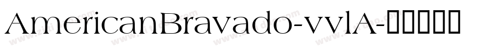 AmericanBravado-vvlA字体转换