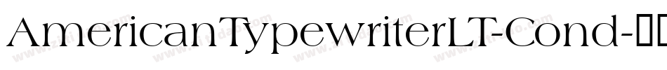 AmericanTypewriterLT-Cond字体转换