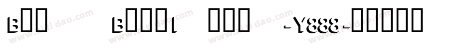 BlockBoldItalic-Y888字体转换