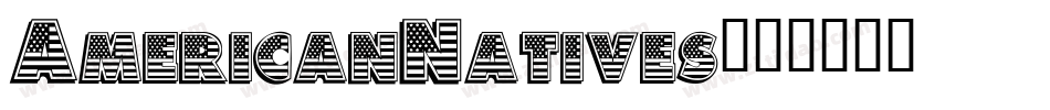 AmericanNatives字体转换