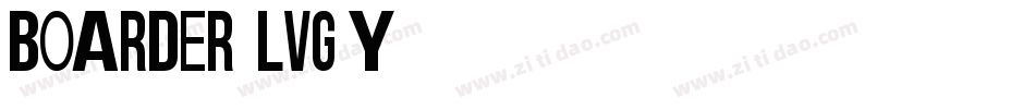 Boarder-Lvgy字体转换